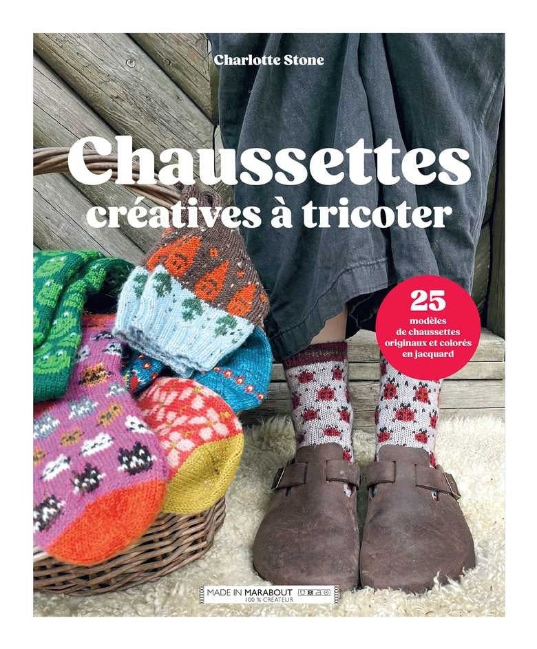 Chaussettes créatives à tricoter - Charlotte Stone - Livre en pré-commande - Charlotte Stone
