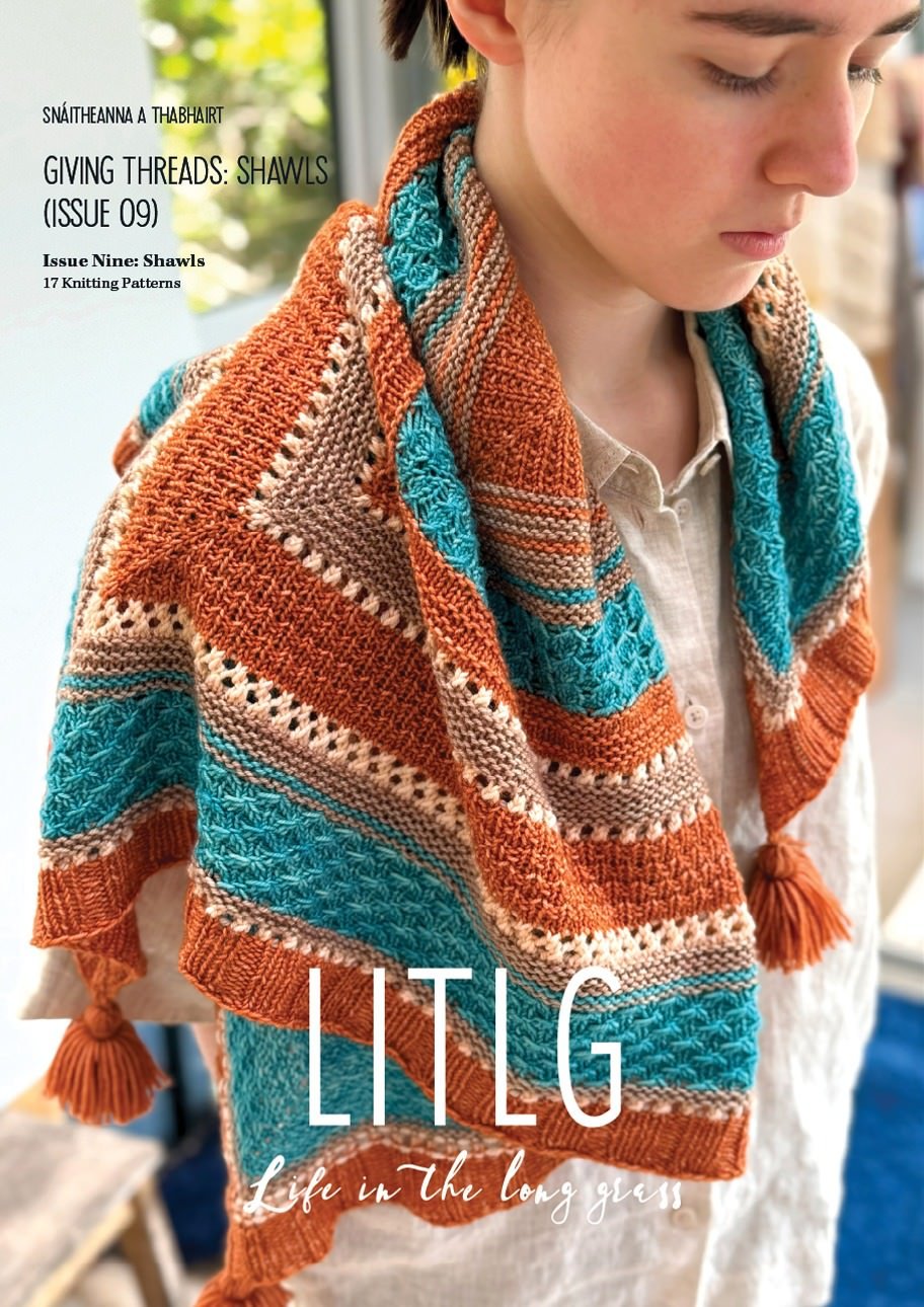 Issue 9 – Giving Threads Shawls - Life in the Long Grass