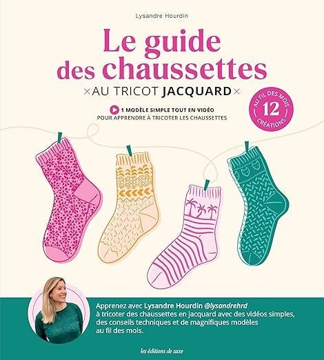 Le guide des chaussettes au tricot jacquard - Lysandre Hourdin