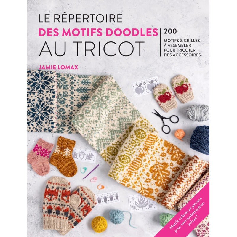 Le répertoire des motifs doodles au tricot - Jamie Lomax