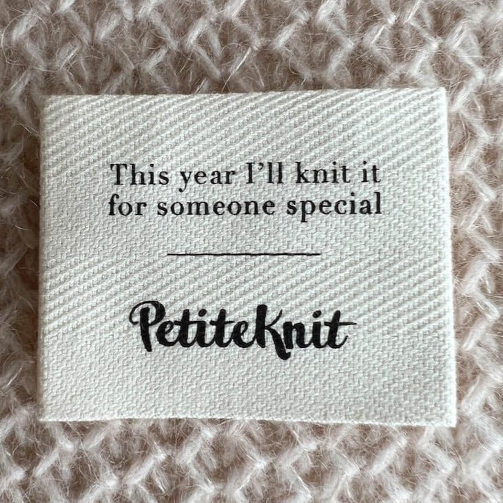 This year I'll knit it for someone special Etiquette en tissu PetiteKnit - Petite Knit