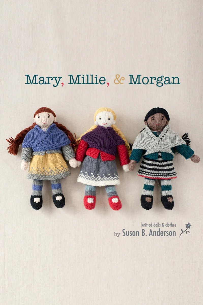 MARY MARY, MILLIE, & MORGAN DOLL KITS - Quince & Co